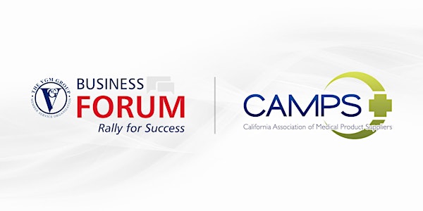 VGM Business Forum & CAMPS - Competitive Bidding and Reimbursement Workshop