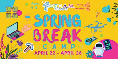 Primaire afbeelding van Spring Break Camp at STEAM Champs