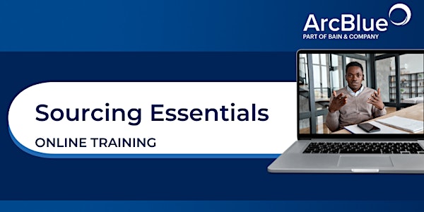 Sourcing Essentials | Online Training by ArcBlue