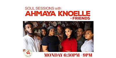 Primaire afbeelding van Soul Sessions with Ahmaya Knoelle & Friends