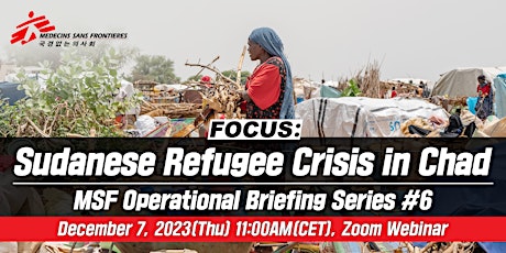 Hauptbild für FOCUS #6: Sudanese Refugee Crisis in Chad