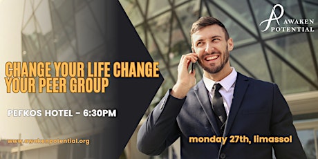 Change Your Life Change Your Peer Group primary image