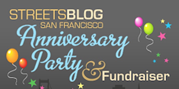 Streetsblog San Francisco 10th Birthday Party