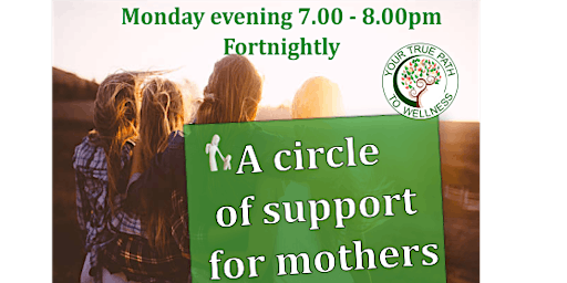 FREE Your True Path: Monthly Mothering Circle primary image