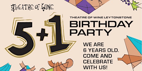 5+1 Birthday Party! - Extra Tickets released primary image