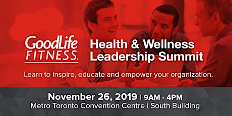 GoodLife Fitness Health & Wellness Leadership Summit: Toronto 2019 primary image