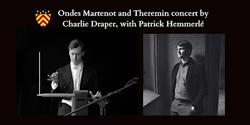 Ondes Martenot and Theremin concert by Charlie Draper with Patrick Hemmerlé  primärbild