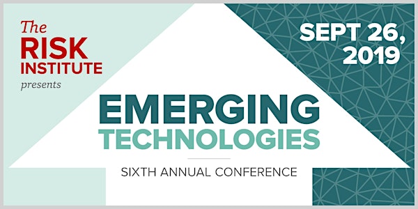 Emerging Technologies | Risk Institute Sixth Annual Conference 
