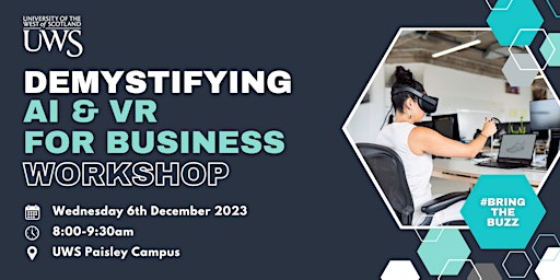 #BringTheBuzz: Demystifying AI & VR for Business  - Breakfast Workshop primary image