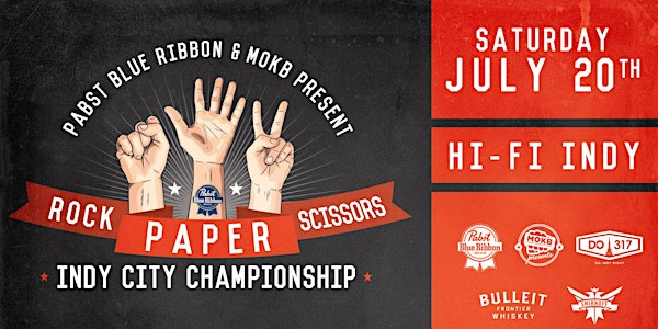 Team Registration: 2019 Rock Paper Scissors Indy Championship at HI-FI