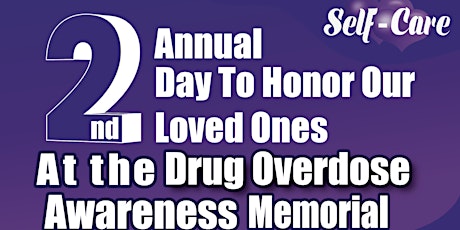 2nd Annual Day To Honor Our Loved Ones.