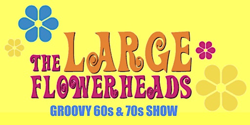 The Large Flowerheads primary image