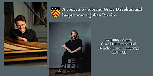Hauptbild für A concert by soprano Grace Davidson and harpsichordist Julian Perkins
