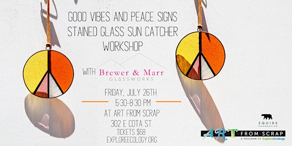 Good Vibes and Peace Signs Stained Glass Sun Catcher Workshop