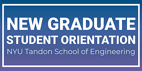 New Graduate Student Orientation - (NGSO) Fall 2019
