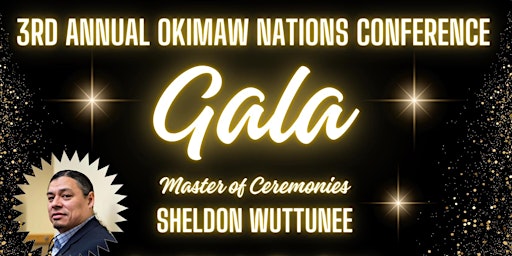 Hauptbild für 3rd Annual Gala Night - Okimaw Nations Conference
