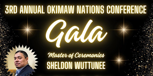 3rd Annual Gala Night - Okimaw Nations Conference