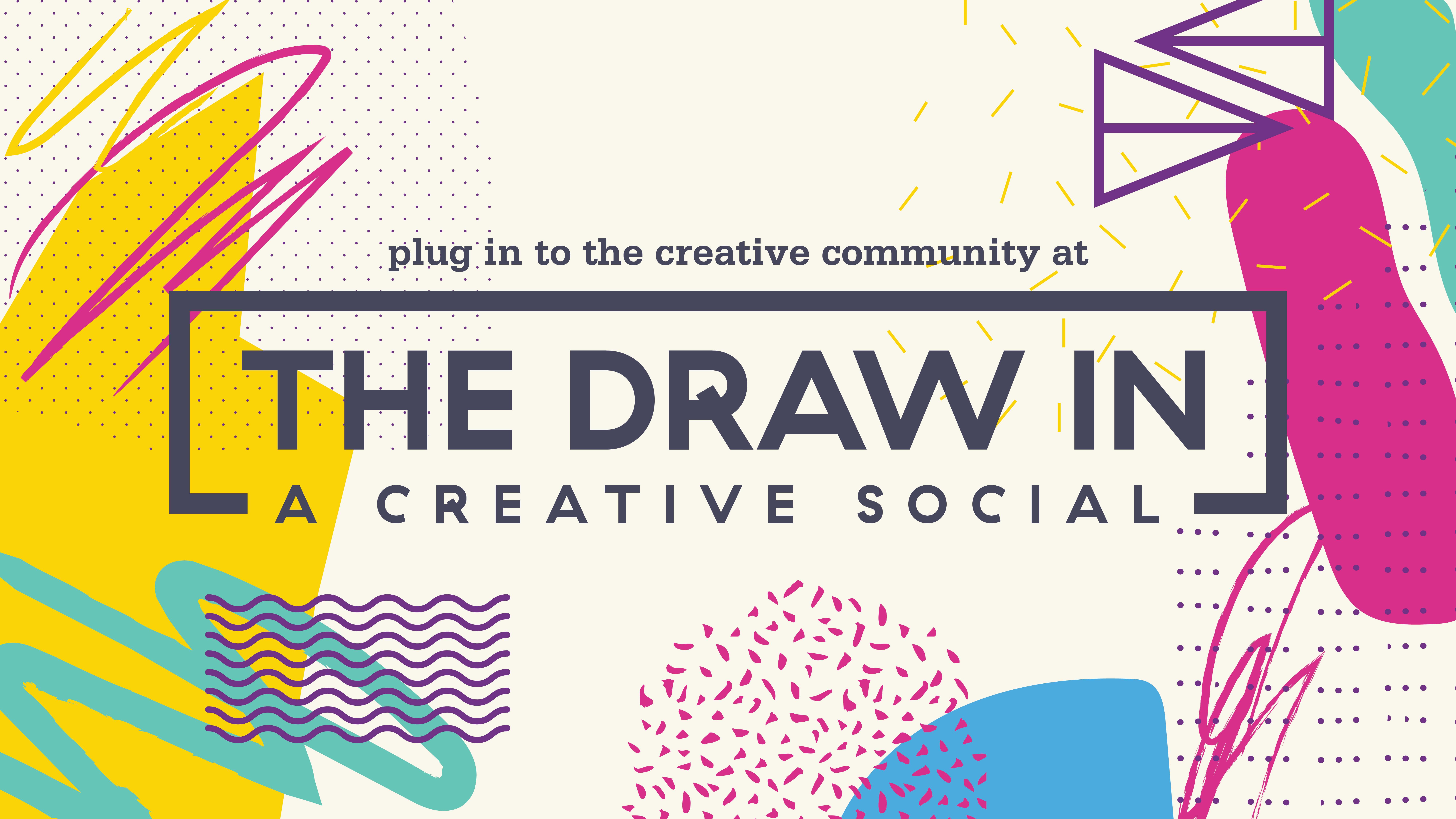The Draw In, a creative social