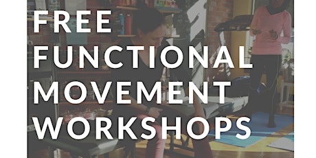 July 11th | Functional Movement Workshop  primary image