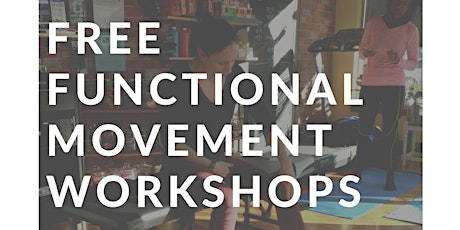 August 6th | Functional Movement Workshop primary image