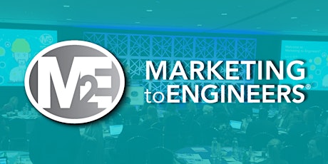 2024 Marketing to Engineers® Event