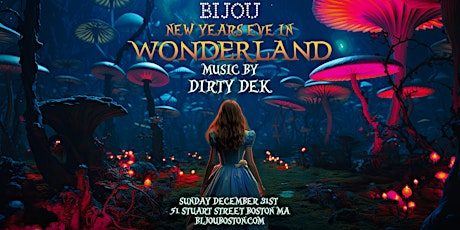 New Year's Eve 2024 at Bijou: Wonderland primary image