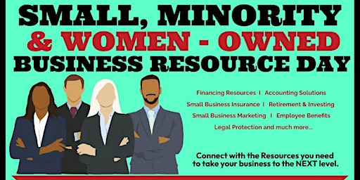 2nd Annual Small Minority & Woman-Owned Business Resource Day primary image