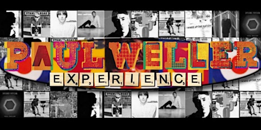 Hauptbild für The Paul Weller Experience - Live in Concert