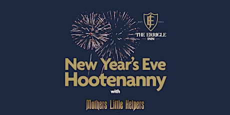 New Years Eve Hootenanny with Mother's Little Helpers primary image