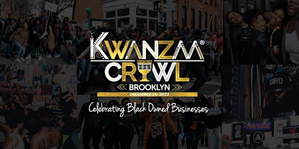 Kwanzaa Crawl 2023 || A One Day Celebration of Black-Owned Businesses