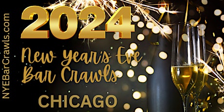 Imagem principal de Last Few Tickets - 2024 Chicago New Years Eve (NYE) Bar Crawl (All Access)
