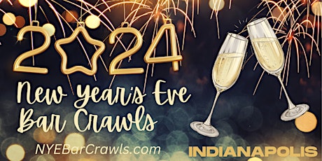 Last Few Tickets 2024 Indianapolis New Years Eve (NYE) Bar Crawl (Downtown) primary image