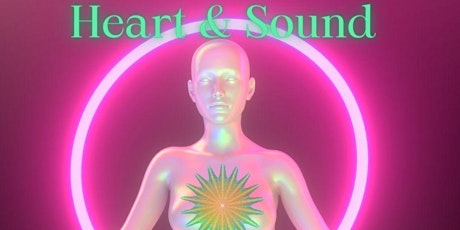 Heart & Sound, Ayurvedic heart chakra cleanse & sound bath in Santa Barbara primary image