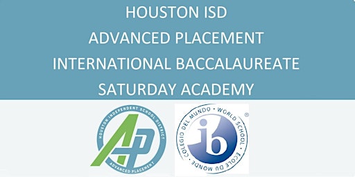 HISD AP/IB Saturday Academy #4 (April 6, 2024) primary image