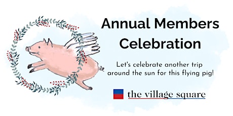 Image principale de Annual Members Celebration!