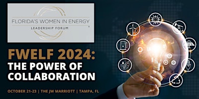 Primaire afbeelding van Florida's Women in Energy Leadership Forum 2024