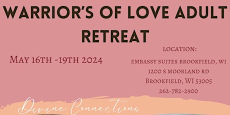 Warriors of Love Adult Retreat 2024