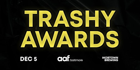 RESCHEDULED | Trashy Awards Spring 2024 primary image
