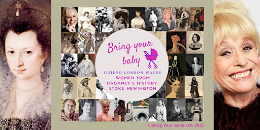 BRING YOUR BABY GUIDED WALK: Women from Hackney's History - Stoke Newington primary image