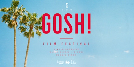 GOSH! Film Festival / 5th edition 