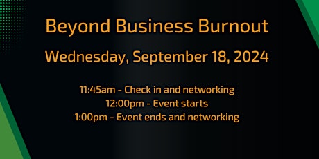 Beyond Business Burnout