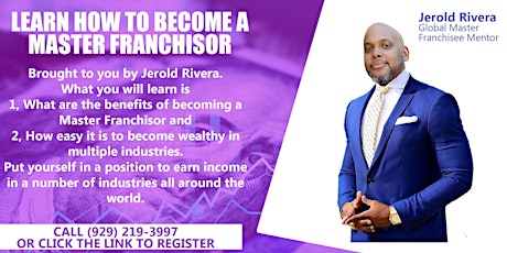 LEARN HOW TO BECOME A GLOBAL MASTER FRANCHISOR