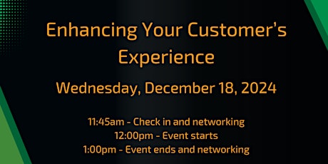 Enhancing Your Customer Experience