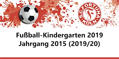 Hauptbild für Anmeldung Fußball-Kindergarten - Jahrgang 2015 - SC Fortuna Köln - 2019/20