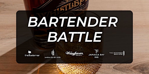 Bartender Battle Featuring WhistlePig Whiskey primary image