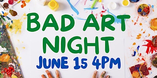 Imagem principal do evento Bad Art Night (Adult Program)