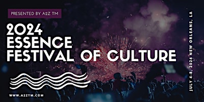 Imagem principal do evento 2024 Essence Festival of Culture