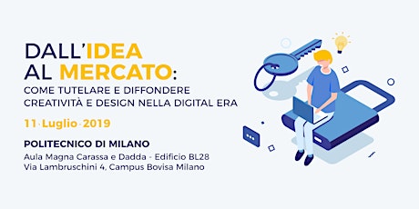 Immagine principale di DALL'IDEA AL MERCATO: come tutelare e diffondere creatività e design nella digital era  