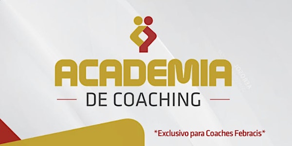 [FLORIANÓPOLIS/SC] ACADEMIA DE COACHING - *Exclusivo para Coaches Febracis - 09/07/2019