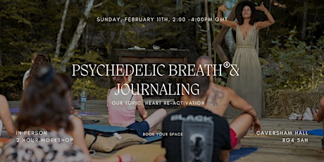 Primaire afbeelding van PSYCHEDELIC BREATH® + Journaling Ritual| Reading - Caversham, Berkshire